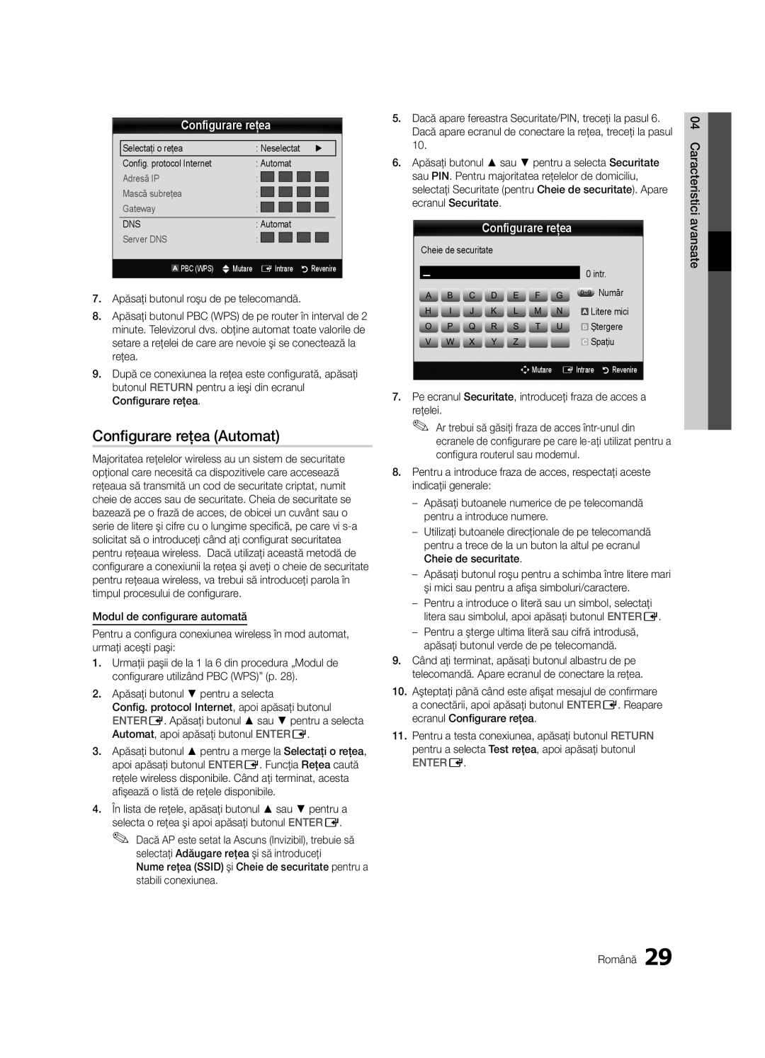 Samsung UE40C6000RWXXC manual Configurare reţea Automat, Pe ecranul Securitate, introduceţi fraza de acces a Reţelei 