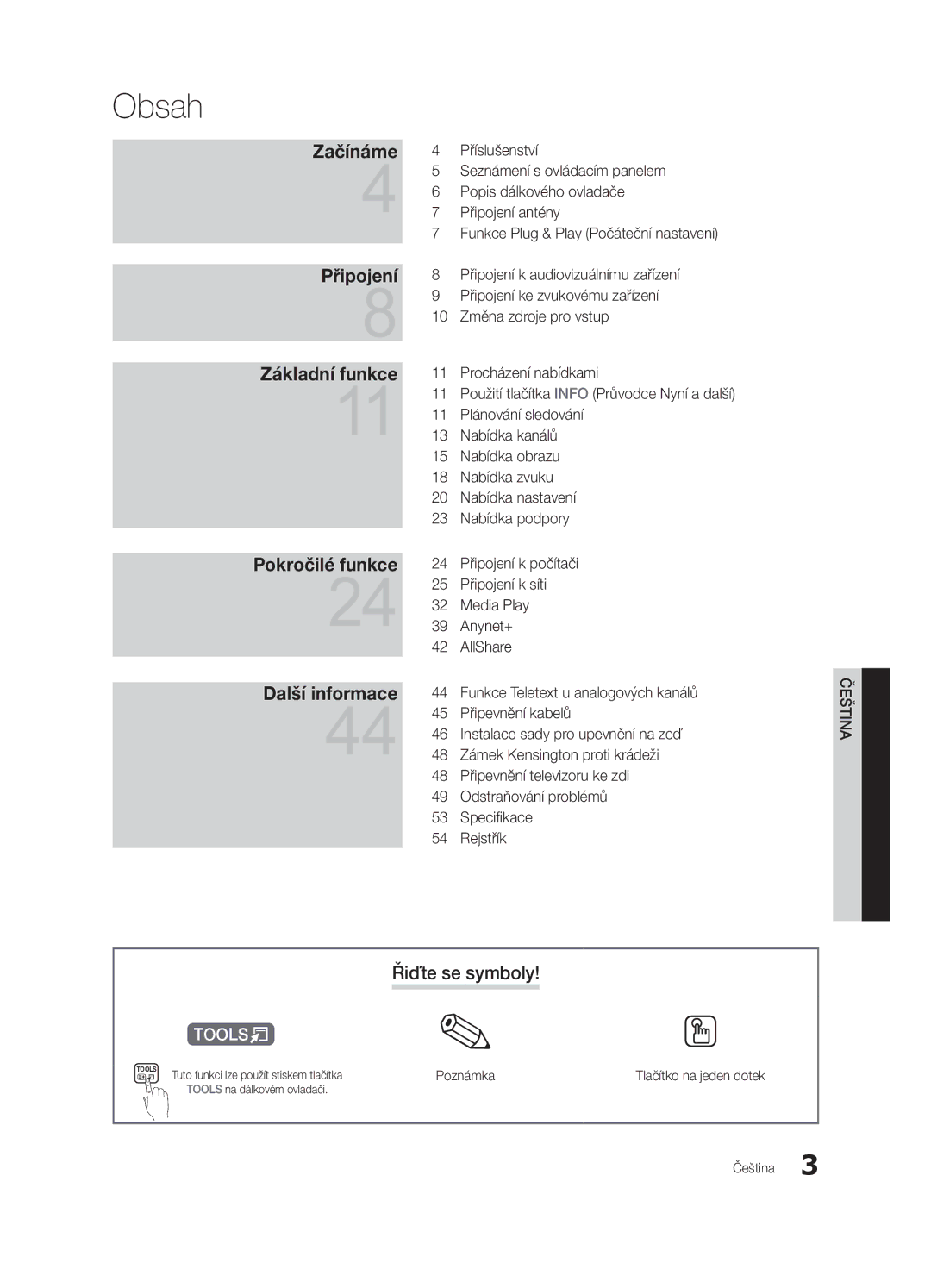 Samsung UE55C6000RWXZF, UE37C6000RWXXN, UE55C6000RWXXN manual Obsah, Řiďte se symboly, Poznámka, Tlačítko na jeden dotek 