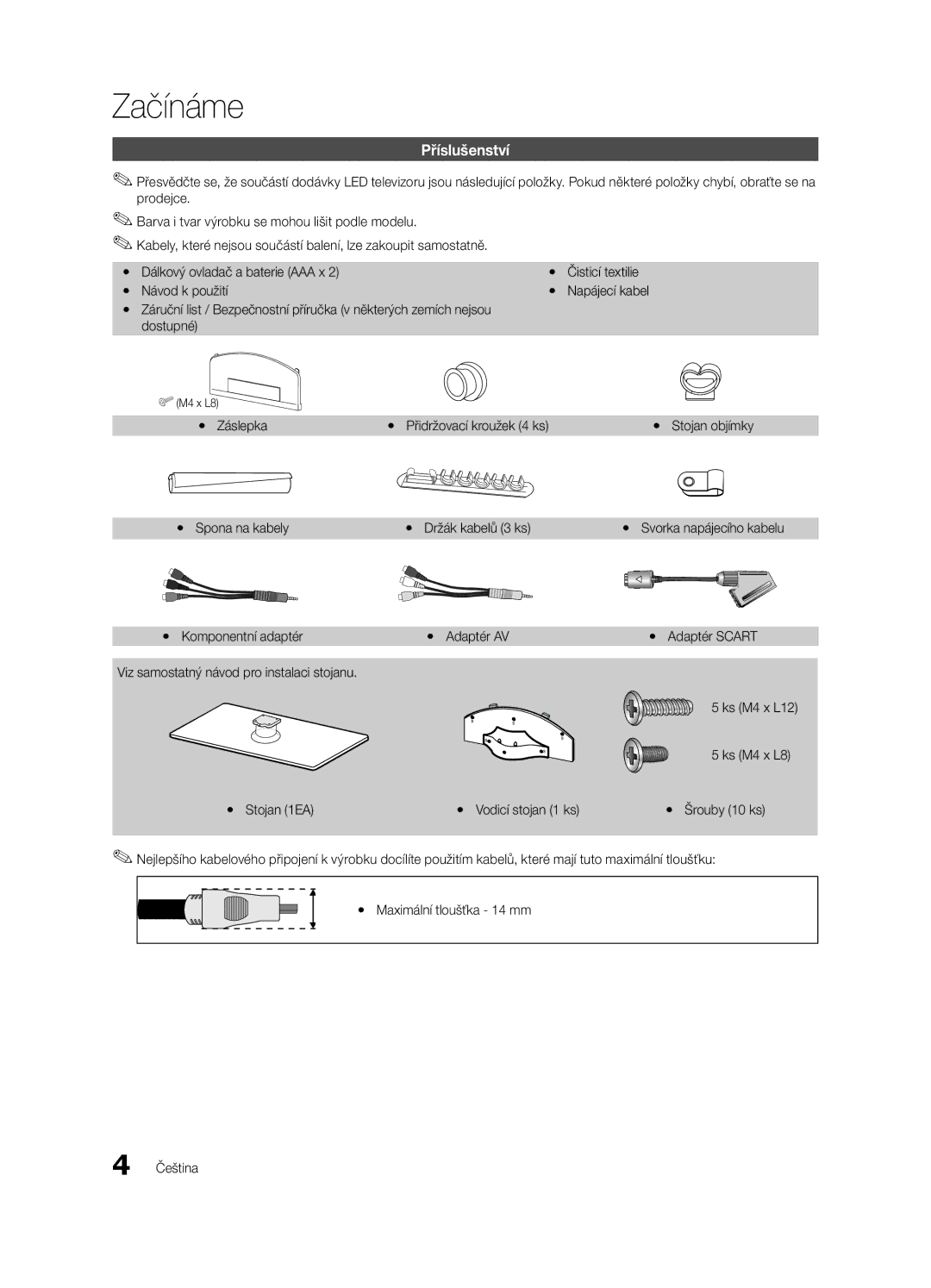 Samsung UE32C6000RWXXH, UE37C6000RWXXN, UE55C6000RWXXN, UE40C6000RWXXC manual Začínáme, Příslušenství, Napájecí kabel 