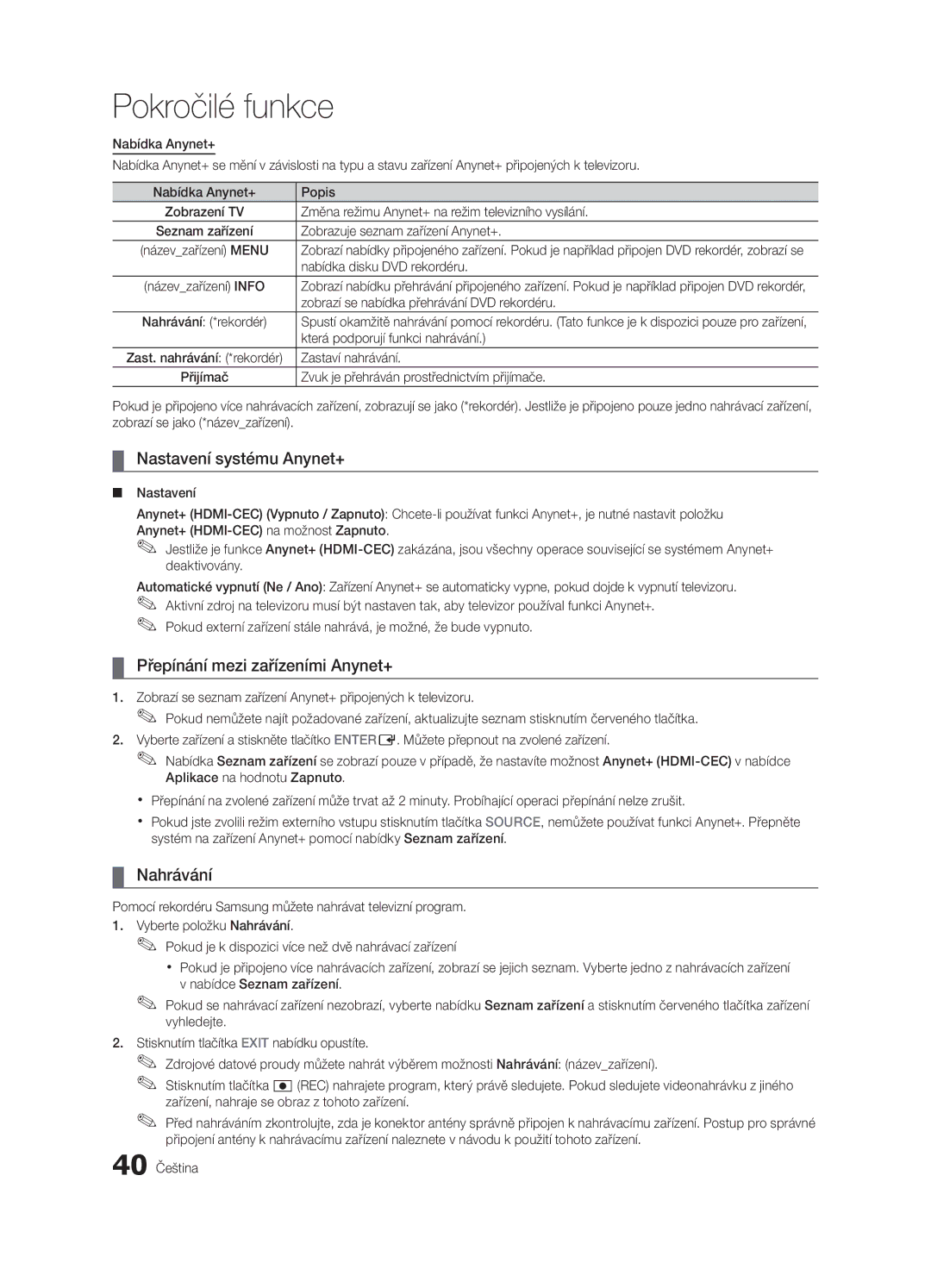 Samsung UE32C6000RWXXH, UE37C6000RWXXN manual Nastavení systému Anynet+, Přepínání mezi zařízeními Anynet+, Nahrávání 