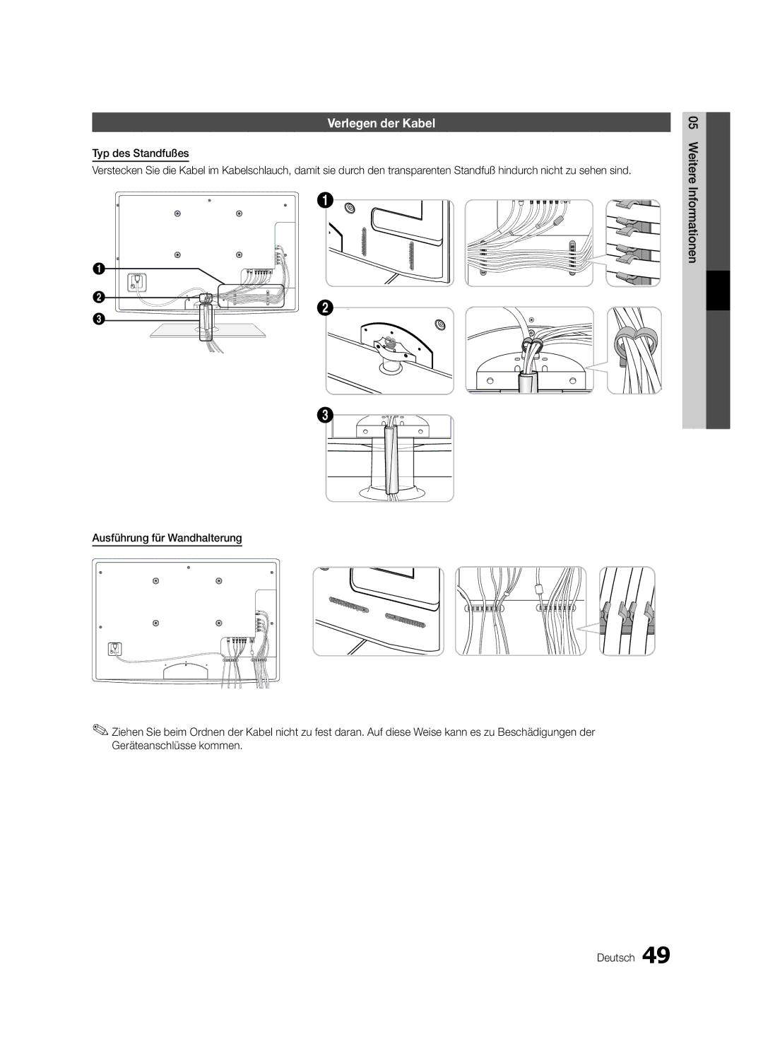 Samsung UE32C6620UKXXU, UE37C6200RSXZG, UE46C6200RSXZG, UE32C6000RWXXN, UE32C6710USXXN Verlegen der Kabel, Typ des Standfußes 
