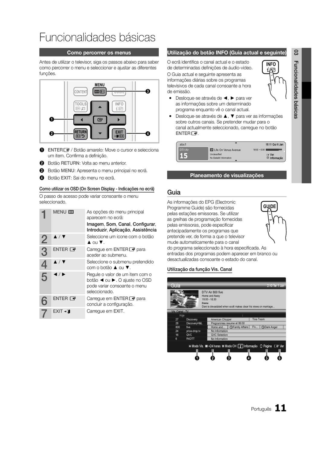 Samsung UE37C6620UWXXH, UE37C6600UWXXC manual Como percorrer os menus, Utilização do botão Info Guia actual e seguinte 