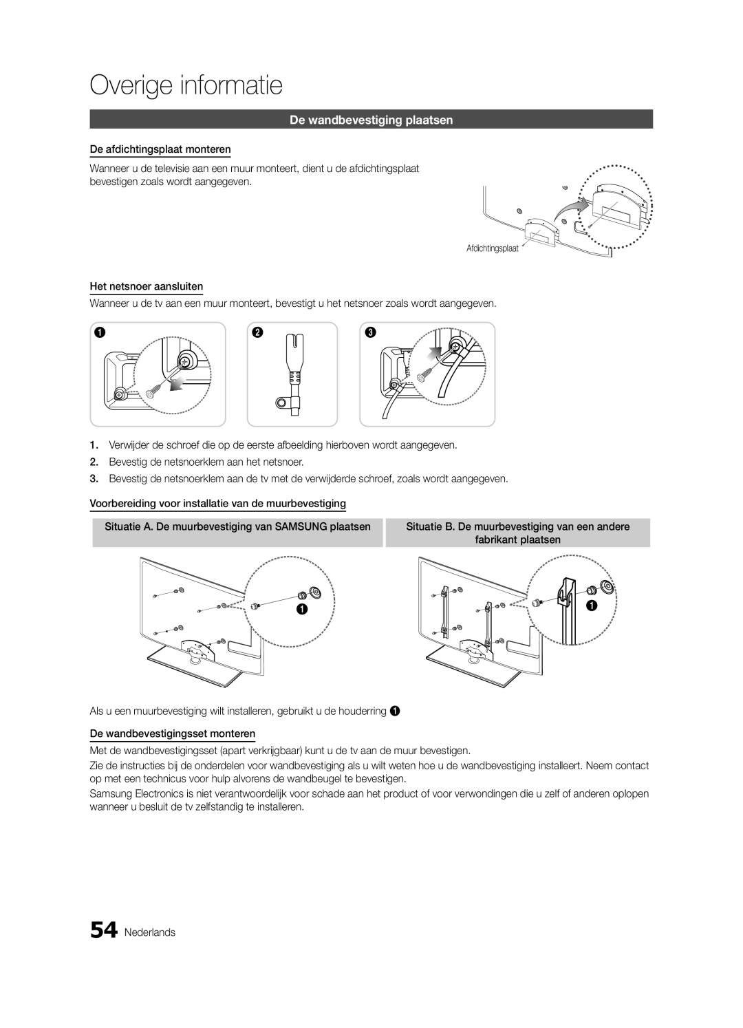 Samsung UE32C6820USXZG, UE37C6800USXZG, UE37C6820USXZG, UE46C6820USXZG manual De wandbevestiging plaatsen, Afdichtingsplaat 