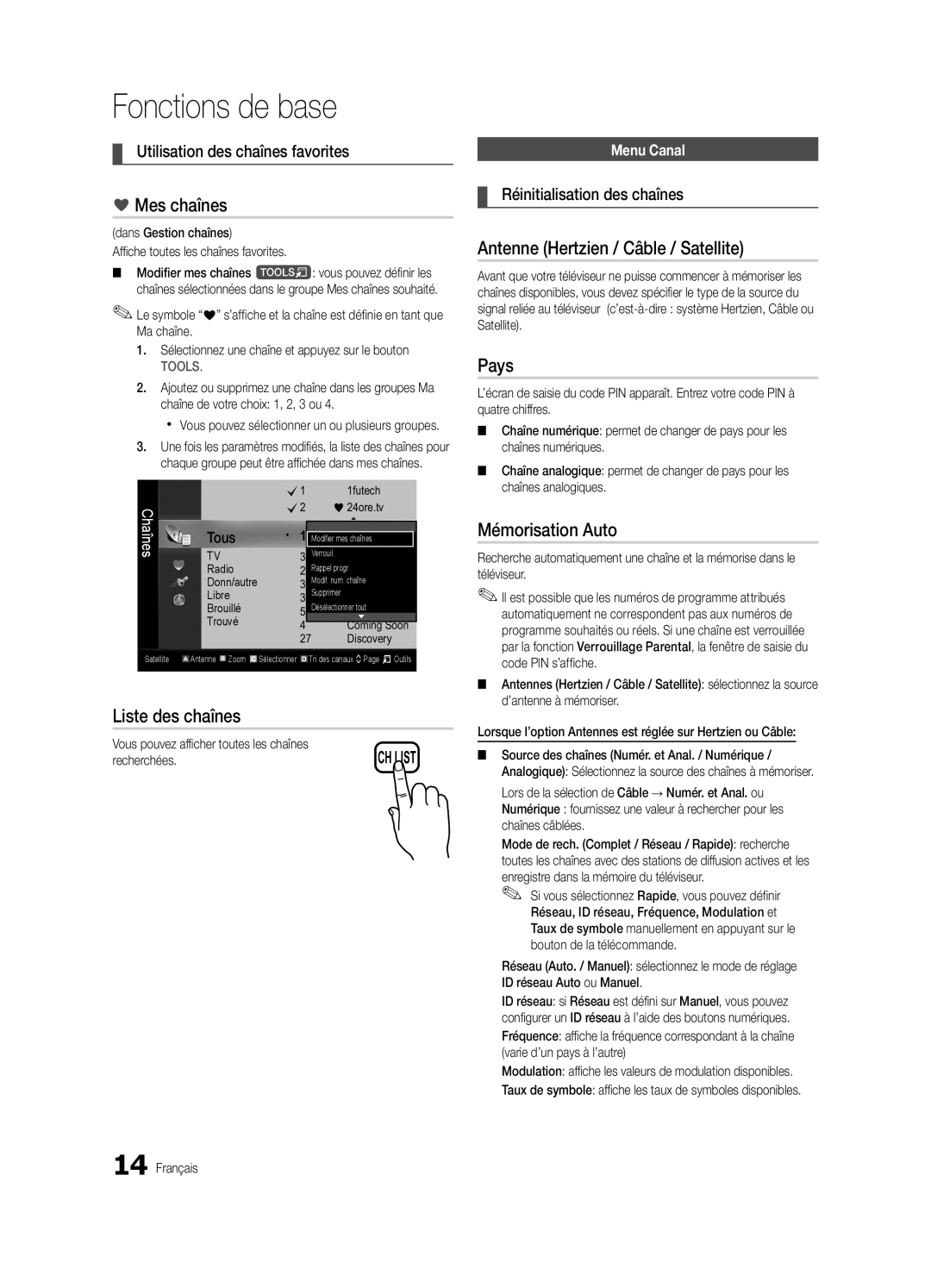 Samsung UE32C6820USXZF manual Mes chaînes, Liste des chaînes, Antenne Hertzien / Câble / Satellite, Pays, Mémorisation Auto 