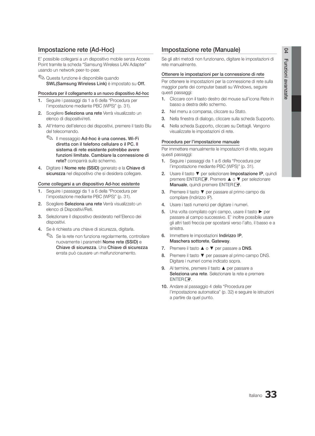 Samsung UE46C6820USXZF, UE37C6800USXZG manual Impostazione rete Ad-Hoc, Come collegarsi a un dispositivo Ad-hoc esistente 