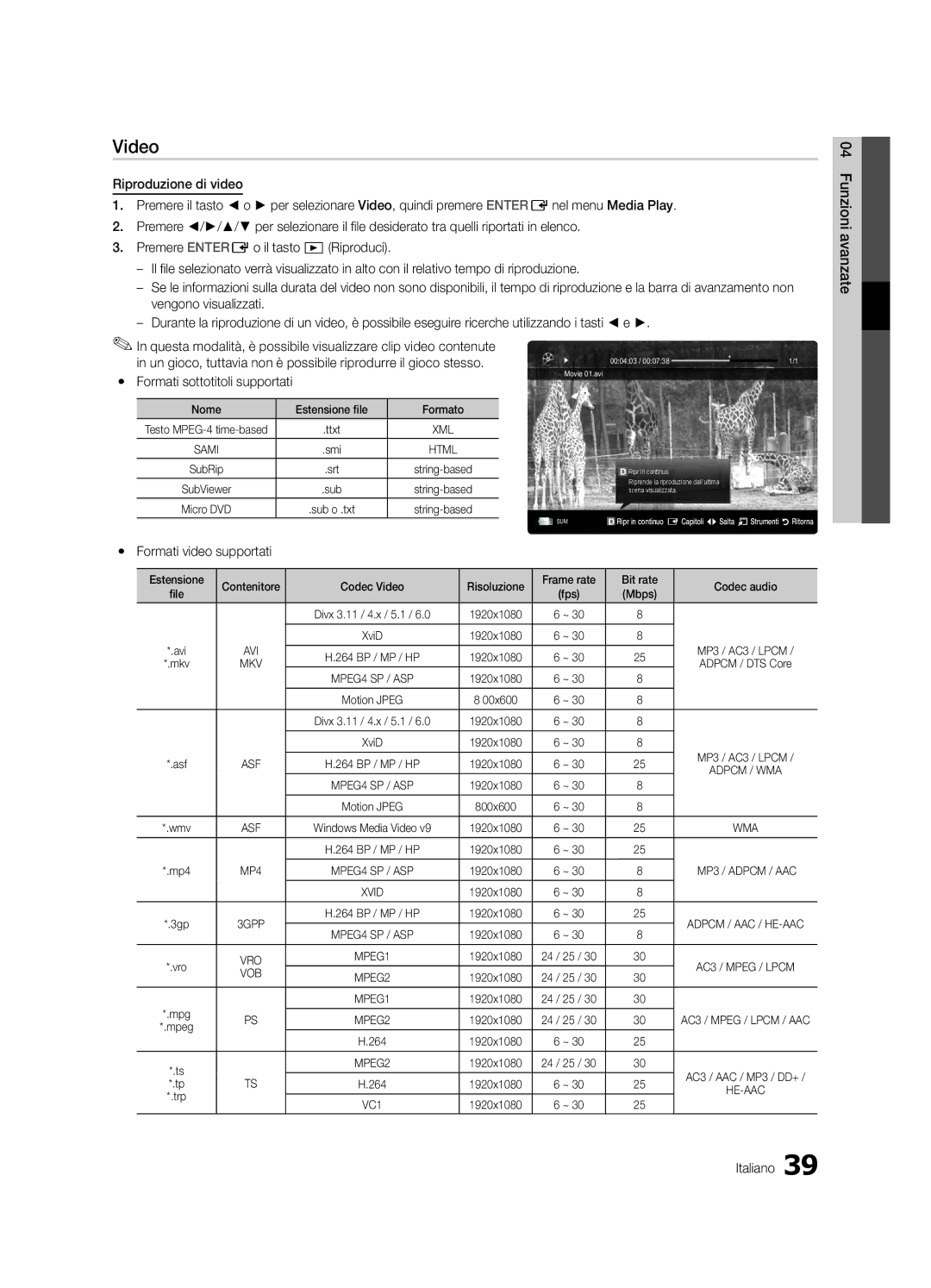 Samsung UE40C6820USXZG, UE37C6800USXZG, UE37C6820USXZG manual Video, Yy Formati video supportati, Funzioni avanzate Italiano 