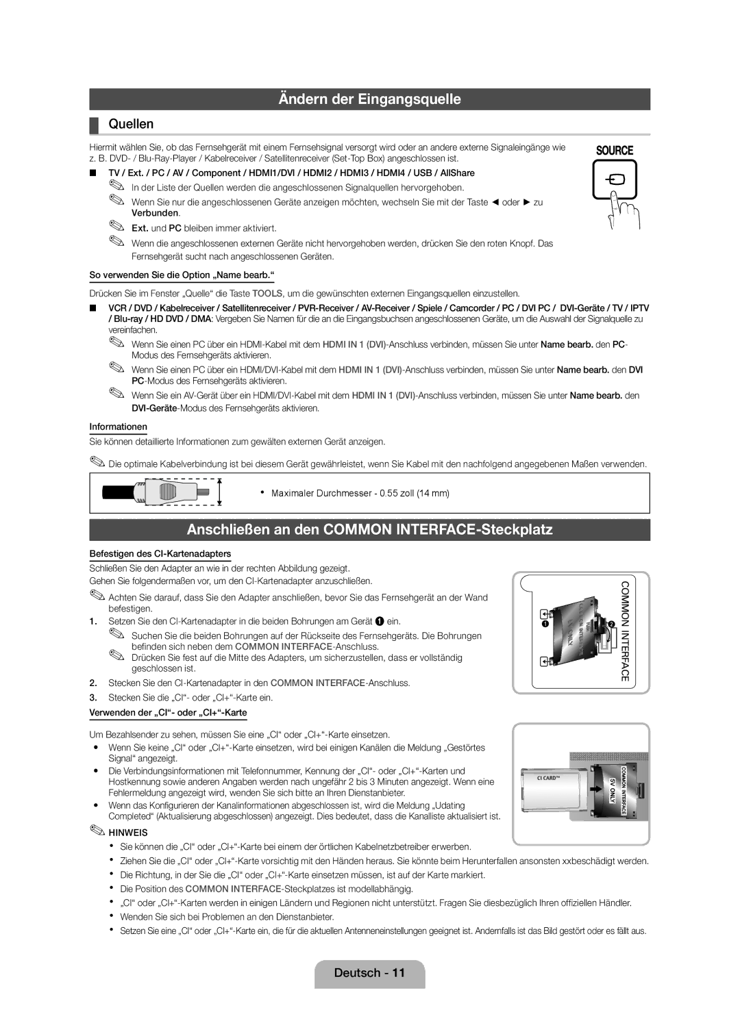 Samsung UE46D5000PWXZF, UE37D5000PWXZF Ändern der Eingangsquelle, Anschließen an den Common INTERFACE-Steckplatz, Quellen 