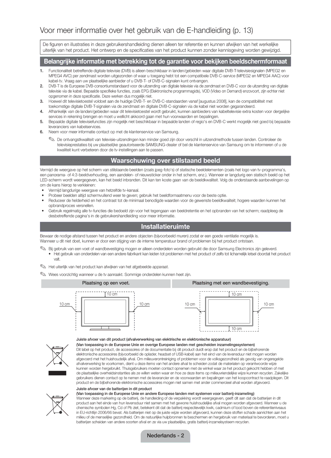 Samsung UE32D5000PWXZF, UE37D5000PWXZF, UE46D5000PWXZF, UE40D5000PWXZF Waarschuwing over stilstaand beeld, Installatieruimte 