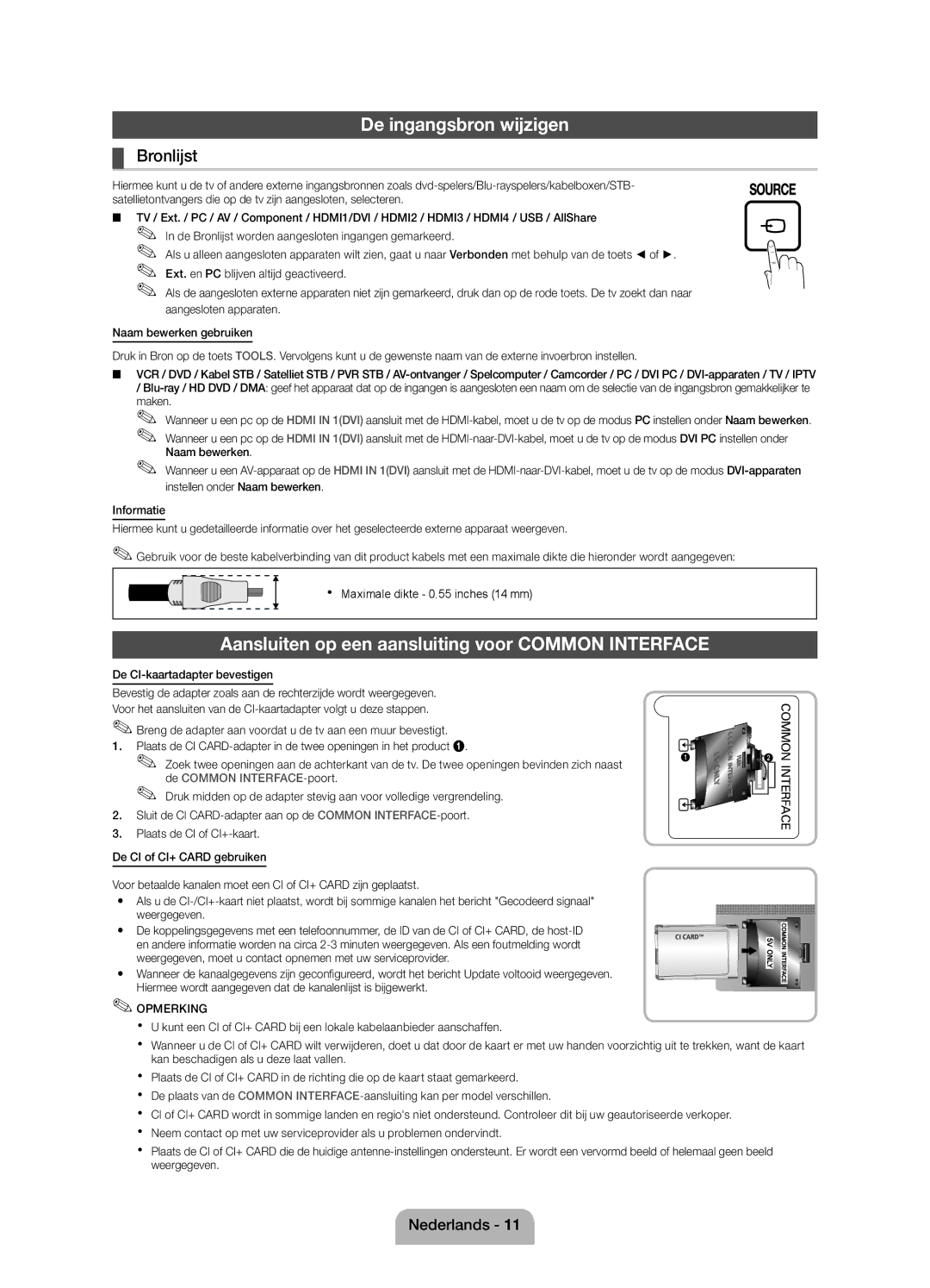 Samsung UE37D5000PWXZF manual De ingangsbron wijzigen, Aansluiten op een aansluiting voor Common Interface, Bronlijst 