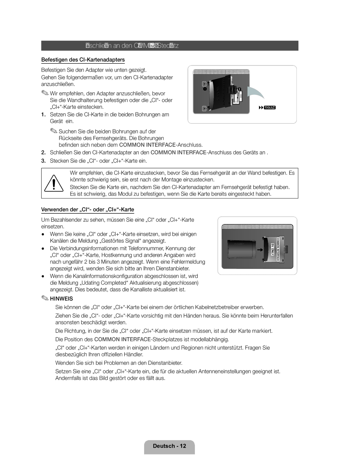 Samsung UE37D6200TSXZF Anschließen an den Common INTERFACE-Steckplatz, Befinden sich neben dem Common INTERFACE-Anschluss 