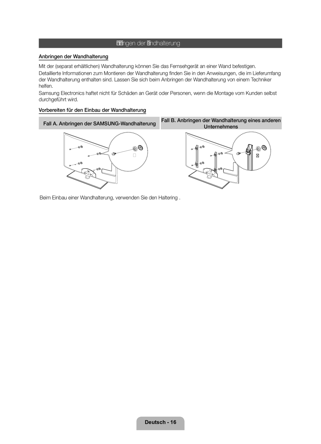 Samsung UE37D6200TSXZF, UE32D6200TSXZF manual Anbringen der Wandhalterung 