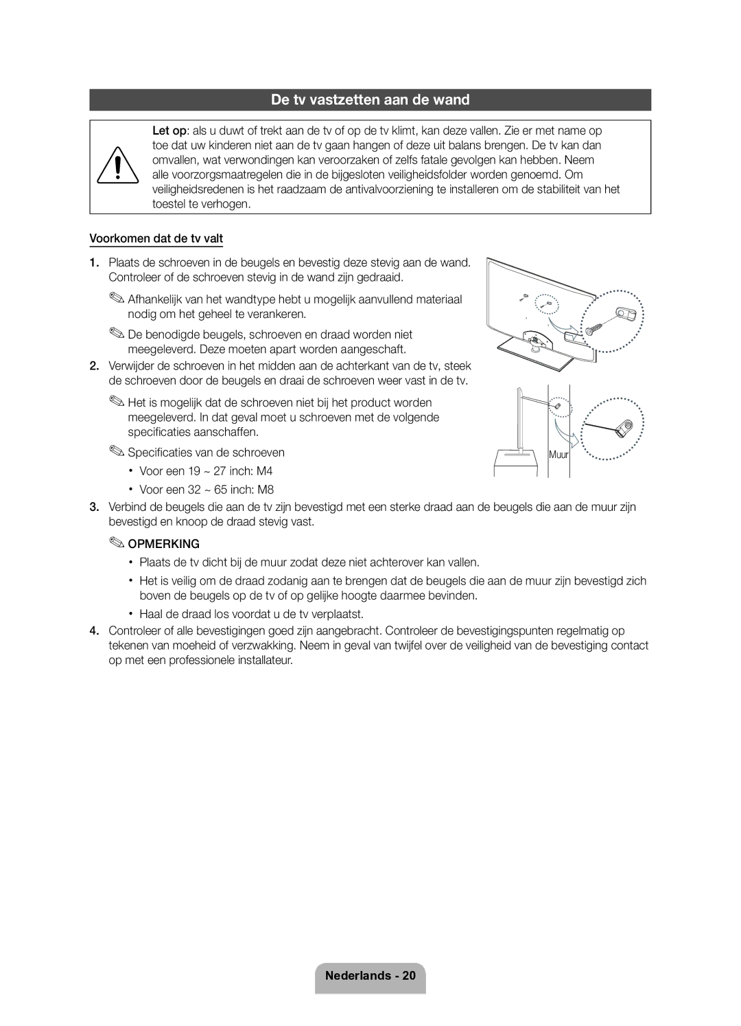 Samsung UE37D6200TSXZF, UE32D6200TSXZF manual De tv vastzetten aan de wand 