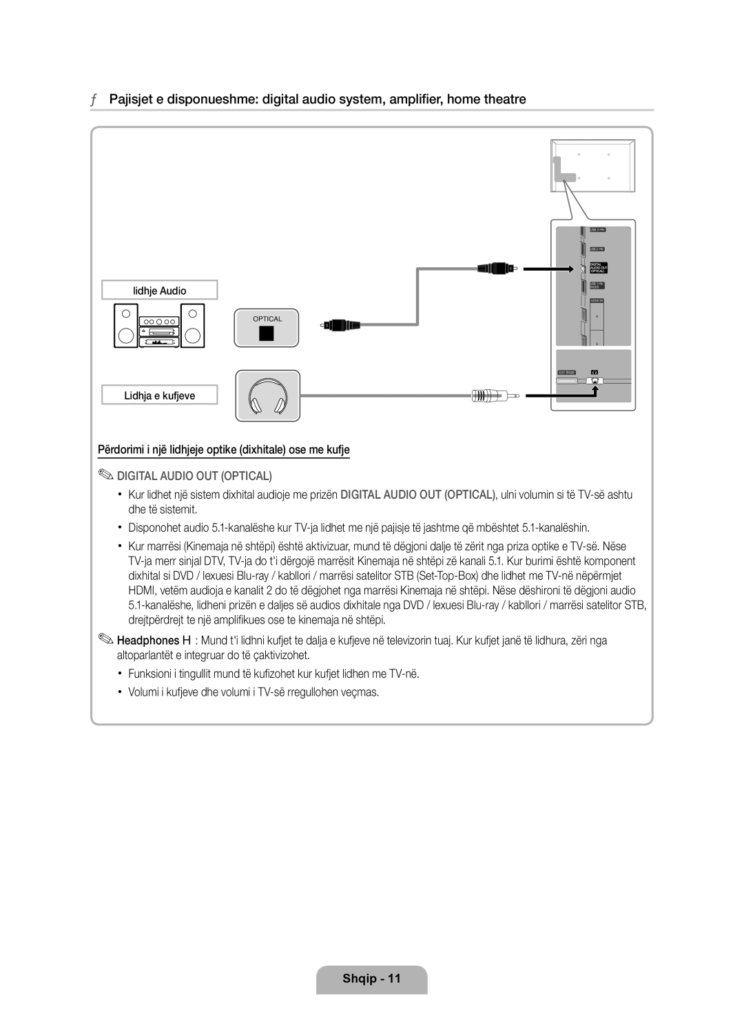 Samsung UE37D6750WSXZG manual Përdorimi i një lidhjeje optike dixhitale ose me kufje, Lidhje Audio, Lidhja e kufjeve 