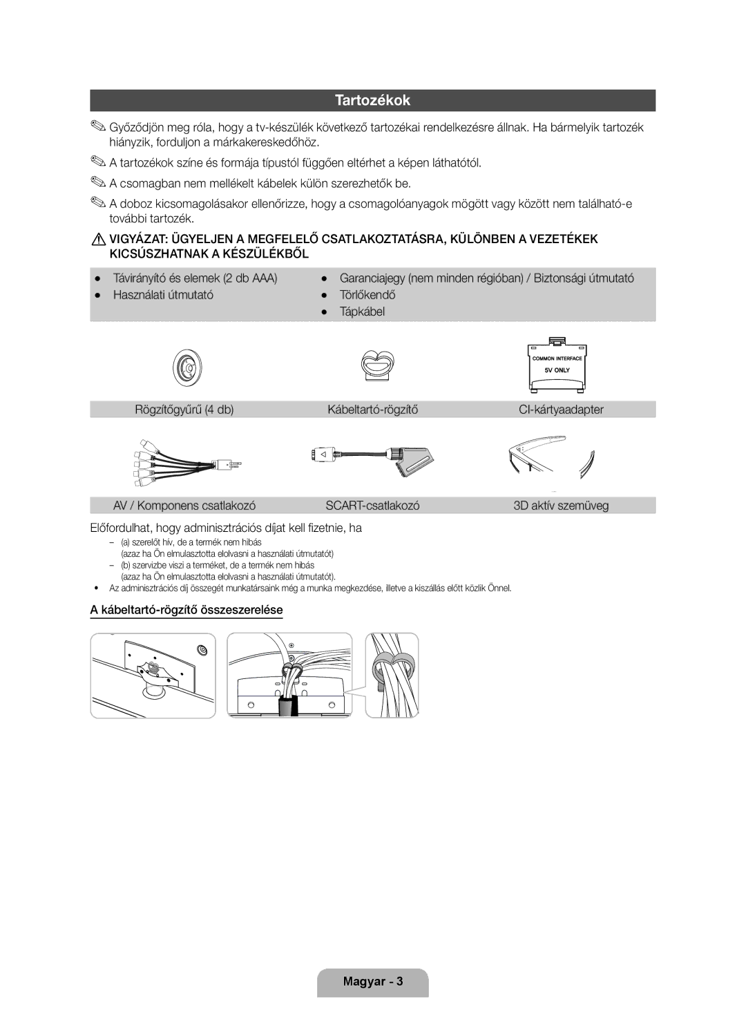 Samsung UE40D6750WSXXH manual Tartozékok, Távirányító és elemek 2 db AAA, AV / Komponens csatlakozó SCART-csatlakozó 