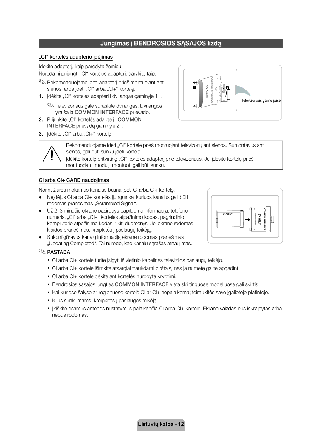 Samsung UE40D6750WSXZG manual Jungimas į Bendrosios Sąsajos lizdą, Įdėkite „CI kortelės adapterį į dvi angas gaminyje 