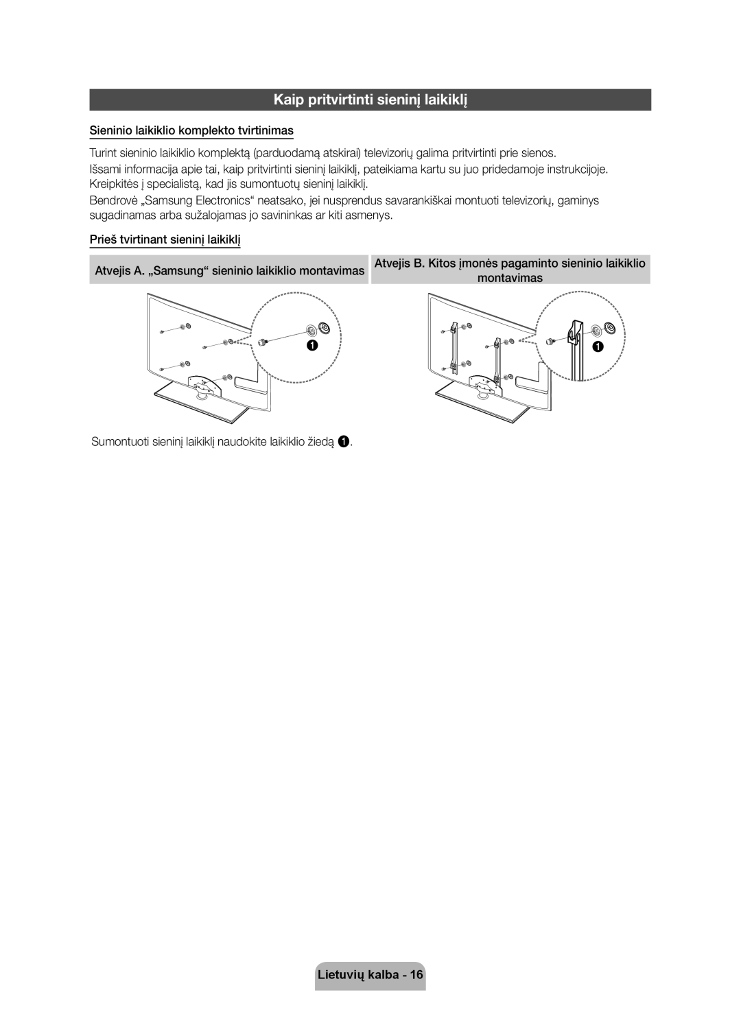 Samsung UE32D6750WSXXH, UE37D6750WSXXH, UE40D6750WSXXH, UE46D6750WSXXH, UE55D6750WSXXH Kaip pritvirtinti sieninį laikiklį 