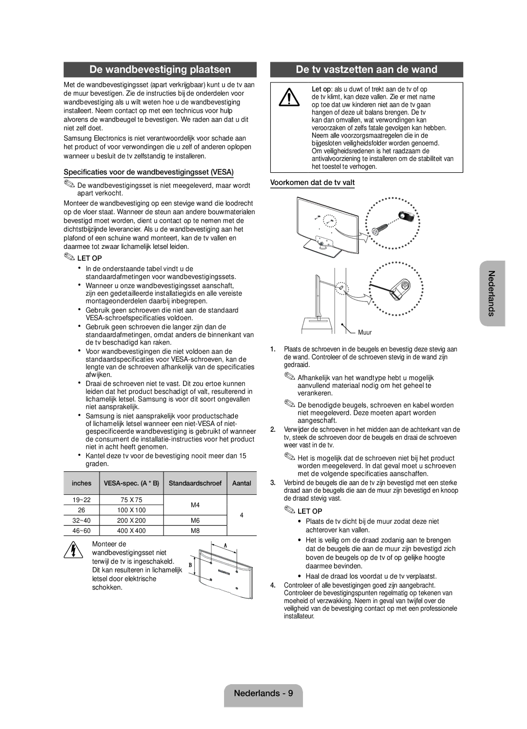 Samsung UE39EH5003WXZF manual De wandbevestiging plaatsen, De tv vastzetten aan de wand, Voorkomen dat de tv valt 