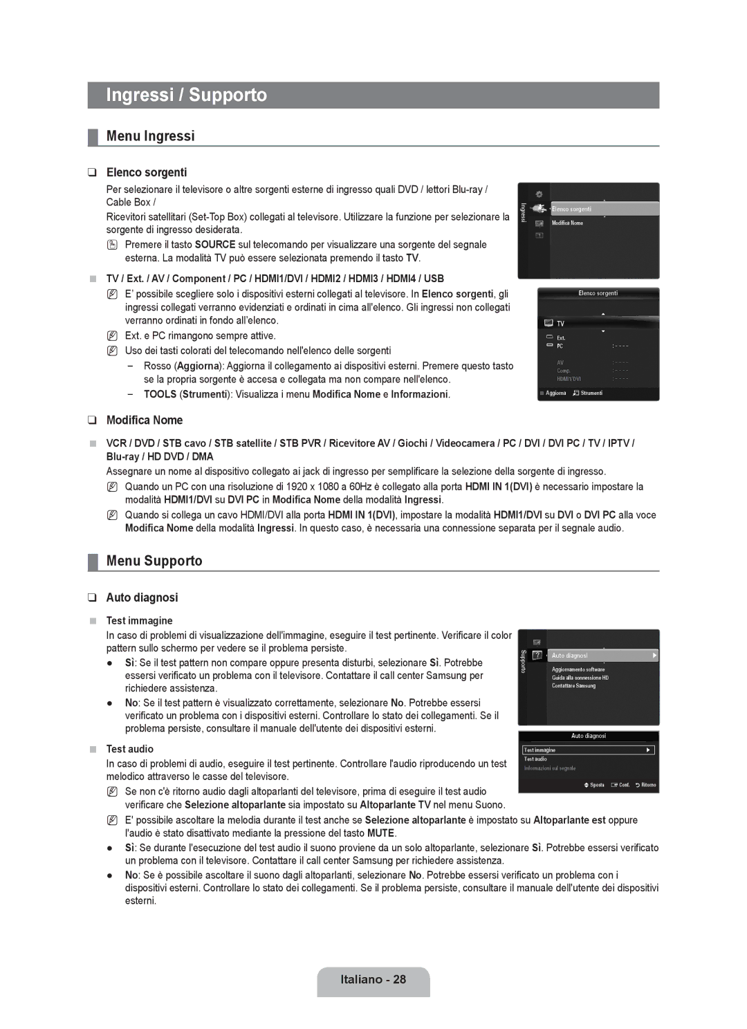 Samsung UE46B6000VWXZG, UE40B6000VWXXN manual Menu Ingressi, Menu Supporto, Elenco sorgenti, Modifica Nome, Auto diagnosi 