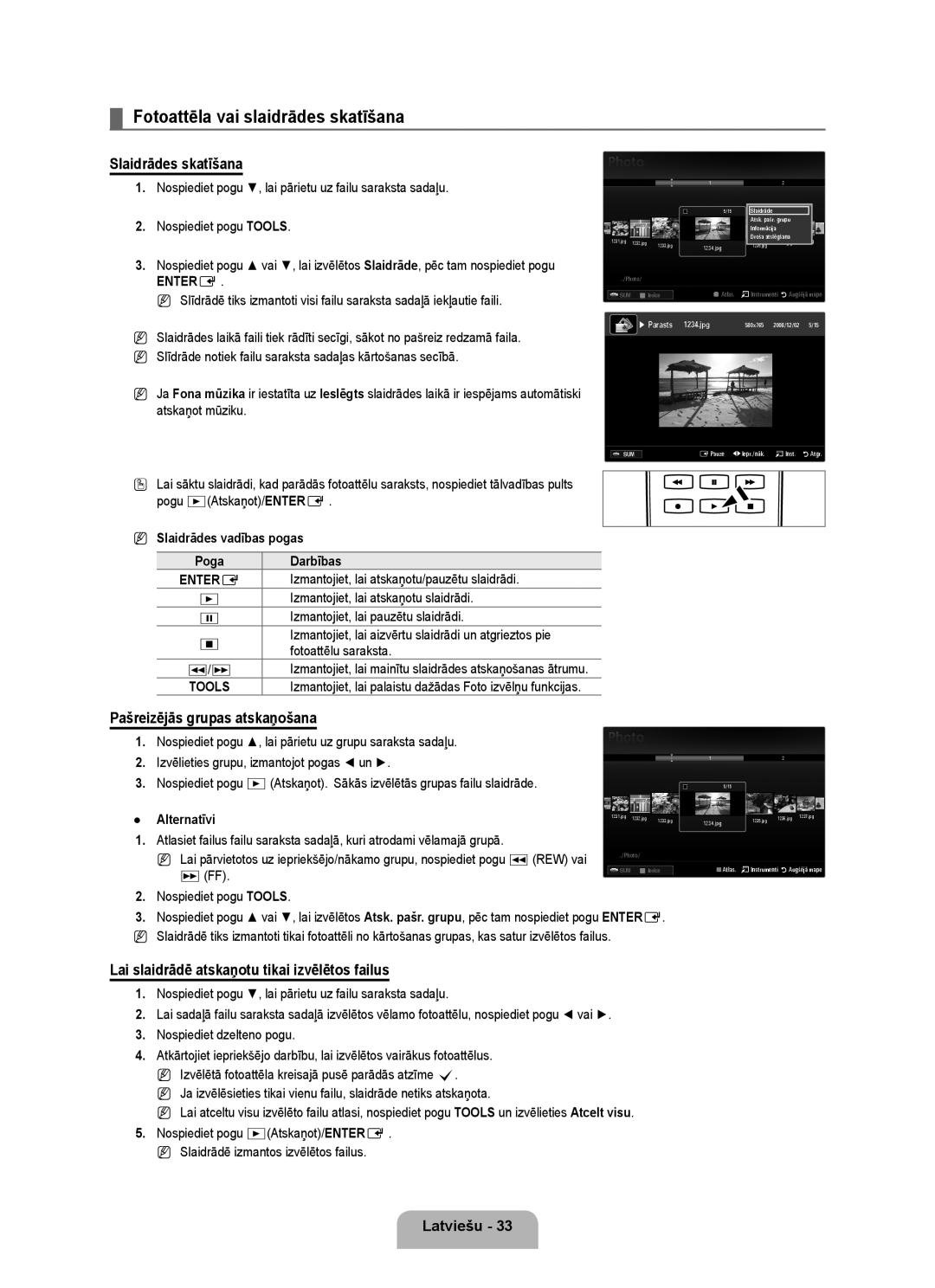 Samsung UE46B6000VWXXC manual Fotoattēla vai slaidrādes skatīšana, Slaidrādes skatīšana, Pašreizējās grupas atskaņošana 