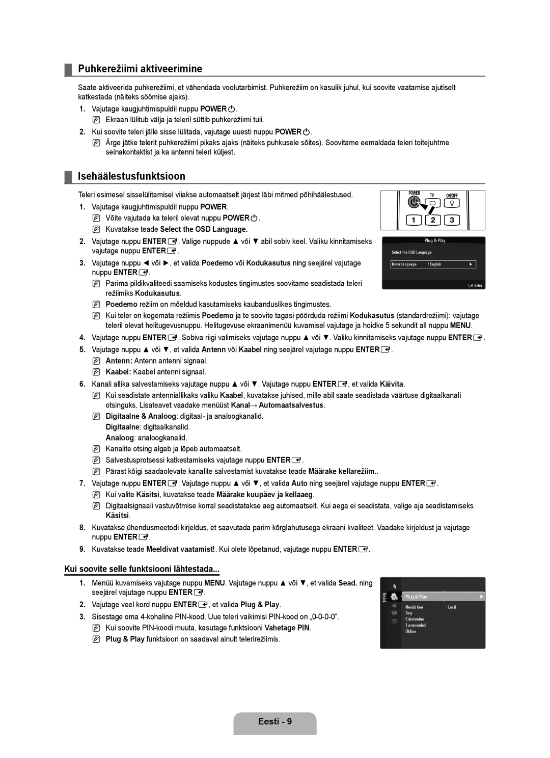 Samsung UE46B6000VWXXC manual Puhkerežiimi aktiveerimine, Isehäälestusfunktsioon, Kui soovite selle funktsiooni lähtestada 