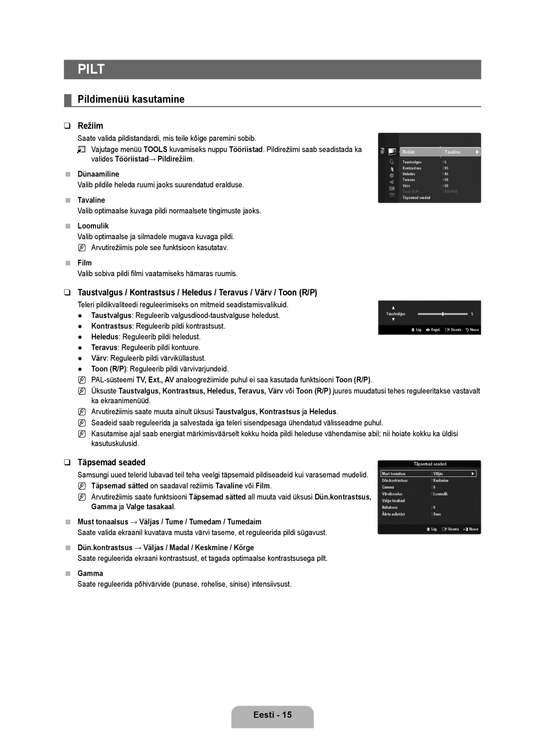 Samsung UE46B6000VWXXU, UE40B6000VWXXN, UE40B6000VWXZG, UE32B6000VWXZG Pilt, Pildimenüü kasutamine, Režiim, Täpsemad seaded 