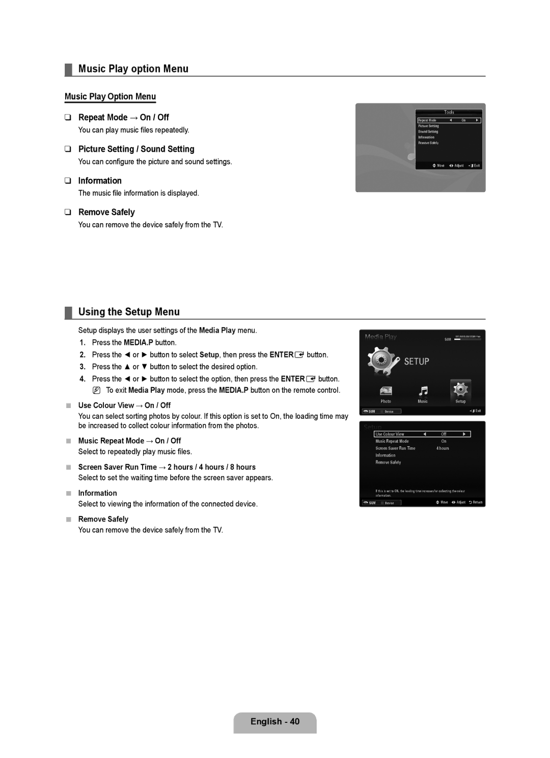 Samsung UE46B6000VWXZG manual Music Play option Menu, Using the Setup Menu, Music Play Option Menu Repeat Mode → On / Off 