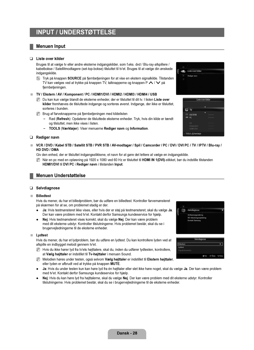 Samsung UE40B6050VWXXE manual Menuen Input, Menuen Understøttelse, Liste over kilder, Rediger navn, Selvdiagnose 