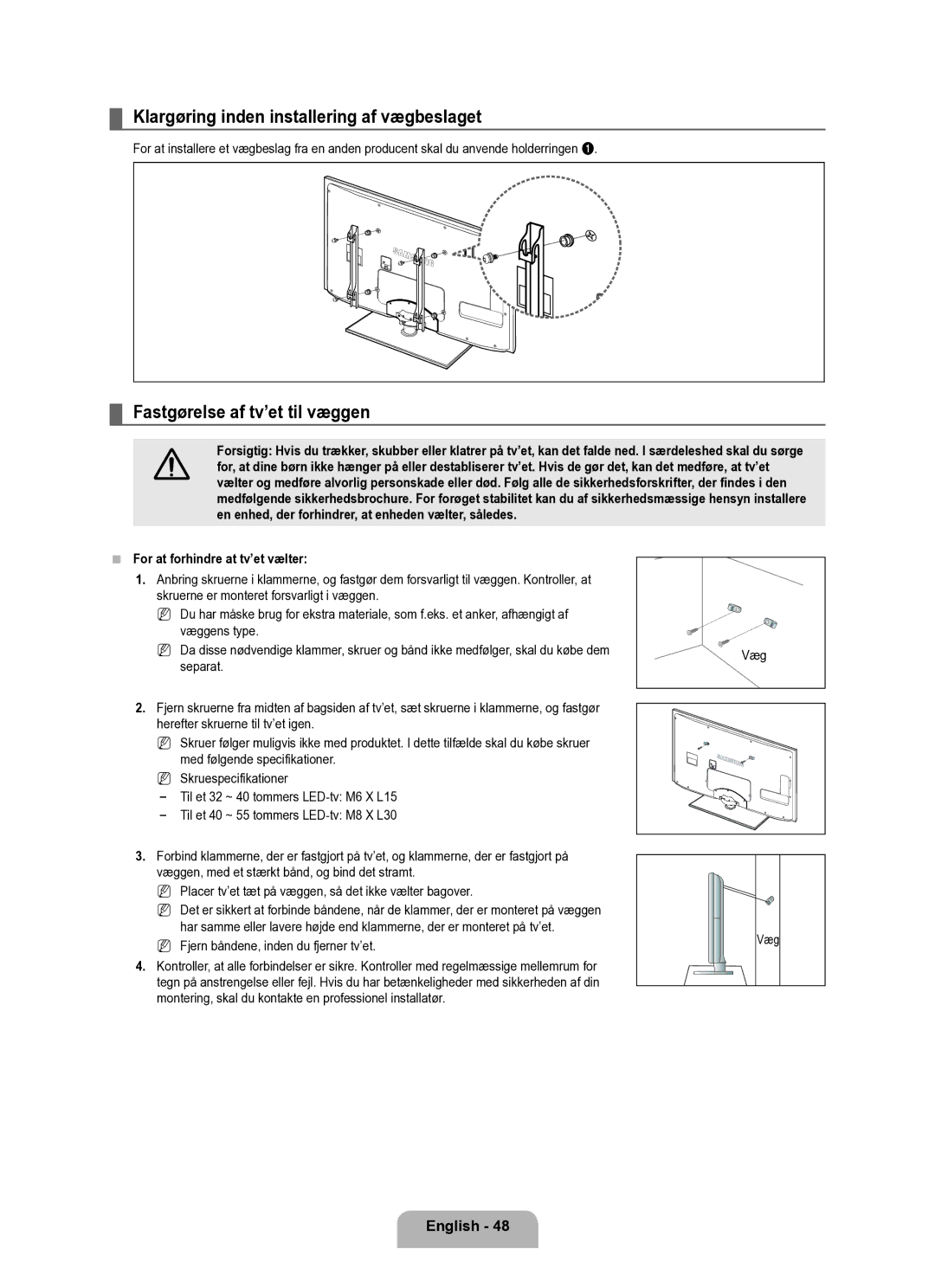 Samsung UE40B6050VWXXE manual Klargøring inden installering af vægbeslaget, For at forhindre at tv’et vælter 