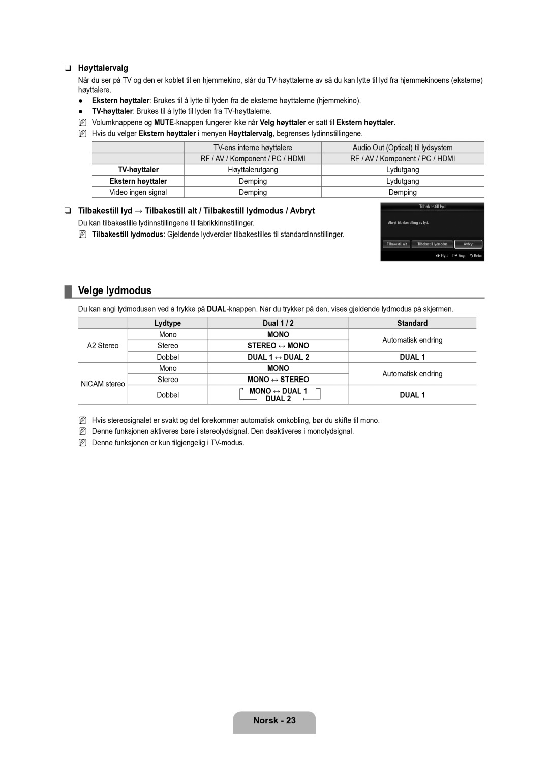 Samsung UE40B6050VWXXE Velge lydmodus, Høyttalervalg, TV-ens interne høyttalere Audio Out Optical til lydsystem, A2 Stereo 