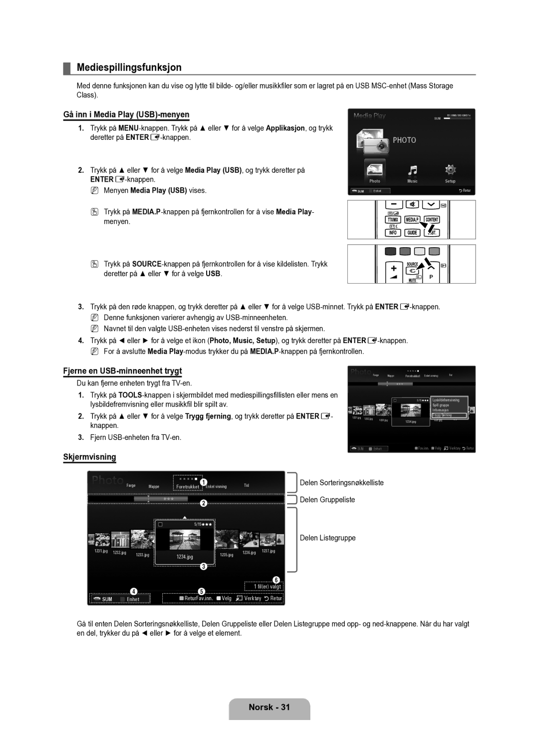 Samsung UE40B6050VWXXE manual Mediespillingsfunksjon, Gå inn i Media Play USB-menyen, Fjerne en USB-minneenhet trygt 