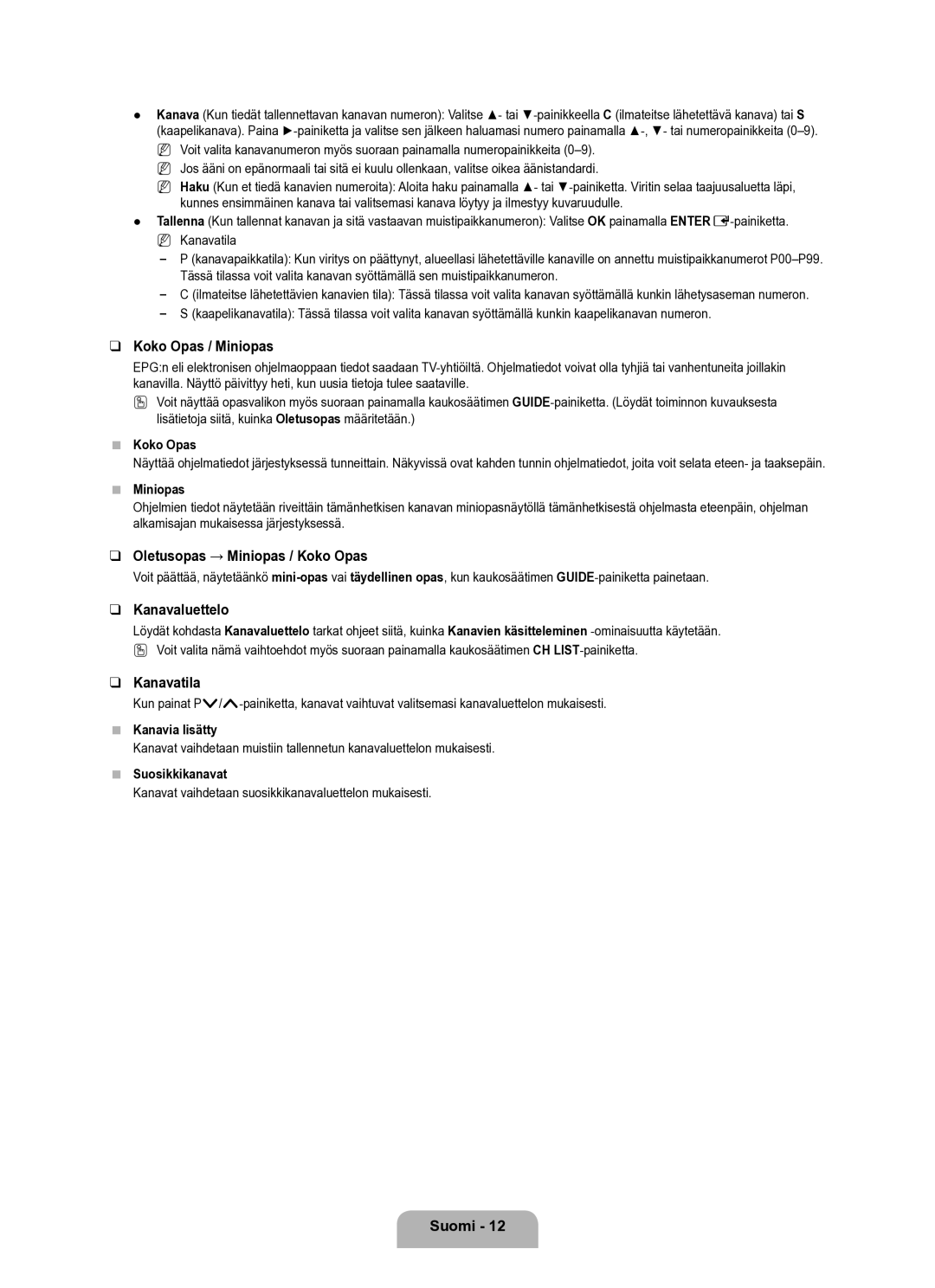 Samsung UE40B6050VWXXE manual Koko Opas / Miniopas, Oletusopas → Miniopas / Koko Opas, Kanavaluettelo, Kanavatila 