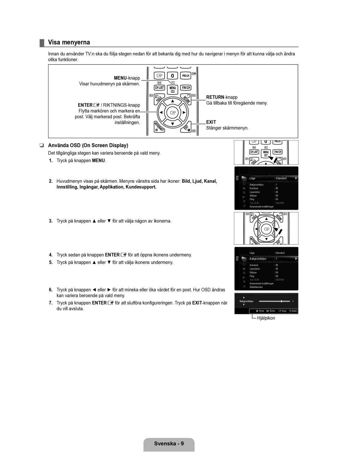 Samsung UE40B6050VWXXE manual Visa menyerna, Använda OSD On Screen Display, RETURN-knapp 