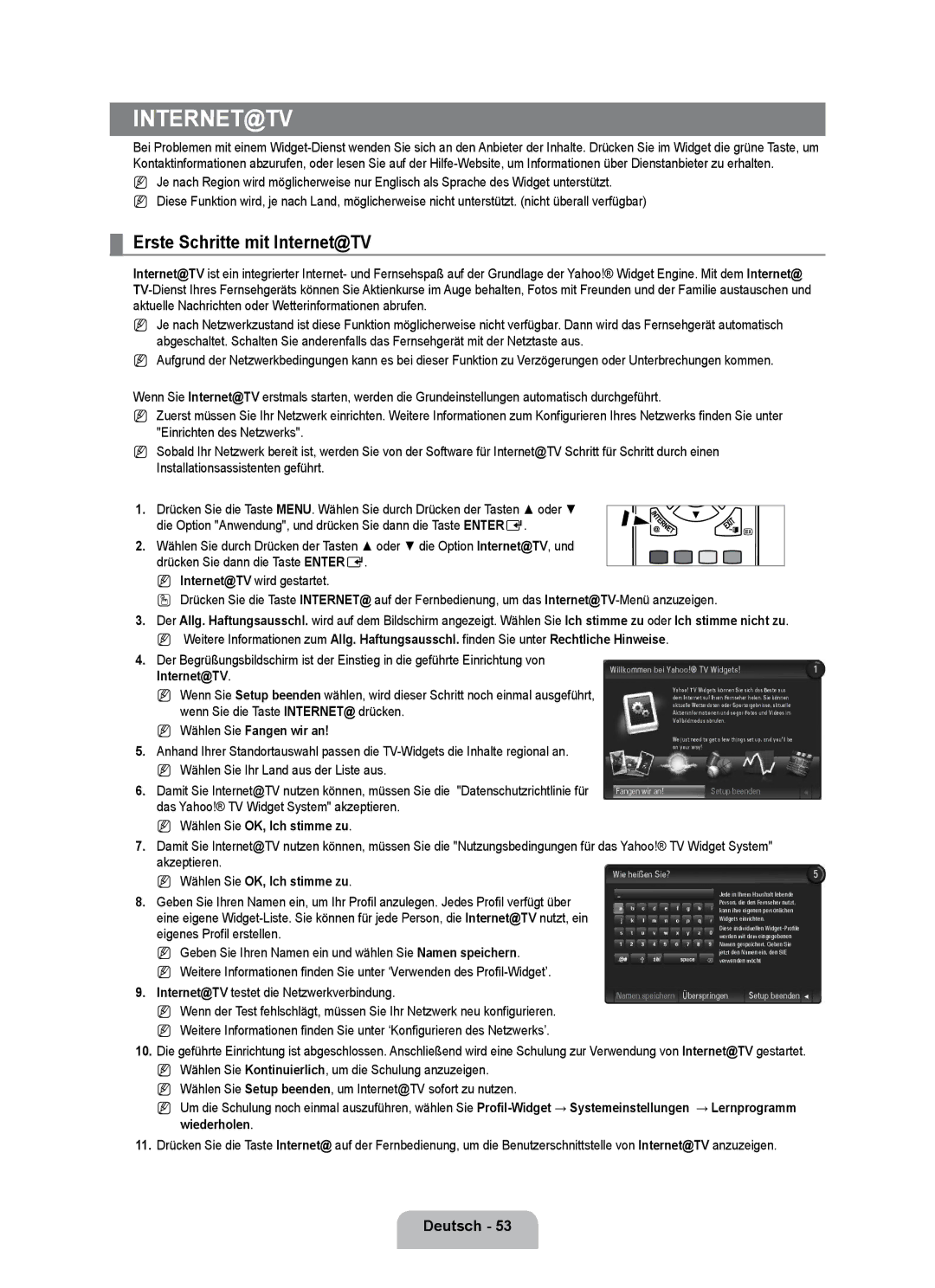 Samsung UE40B7090WPXZG manual Erste Schritte mit Internet@TV, Wählen Sie Fangen wir an, Wählen Sie OK, Ich stimme zu 