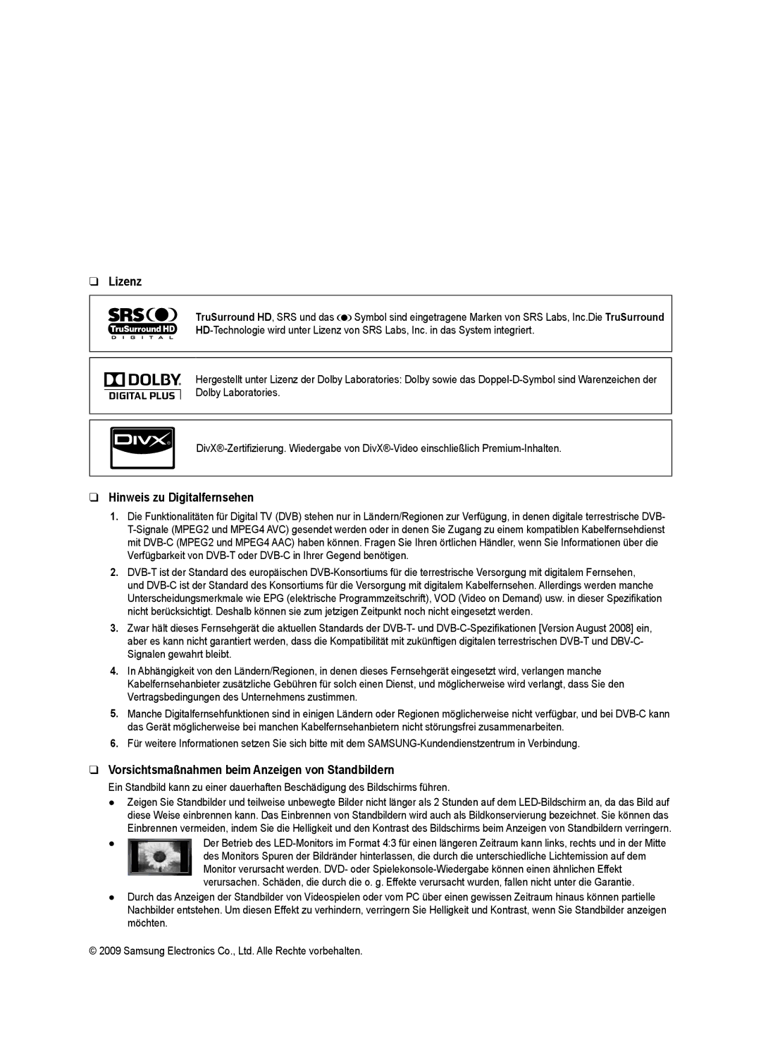 Samsung UE55B7090WPXZG manual Lizenz, Hinweis zu Digitalfernsehen, Vorsichtsmaßnahmen beim Anzeigen von Standbildern 