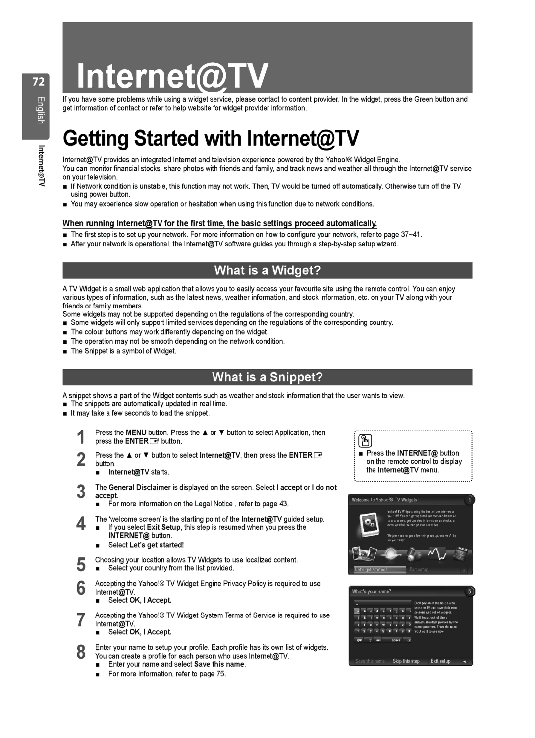 Samsung UE40B8000 user manual Getting Started with Internet@TV, What is a Widget?, What is a Snippet? 