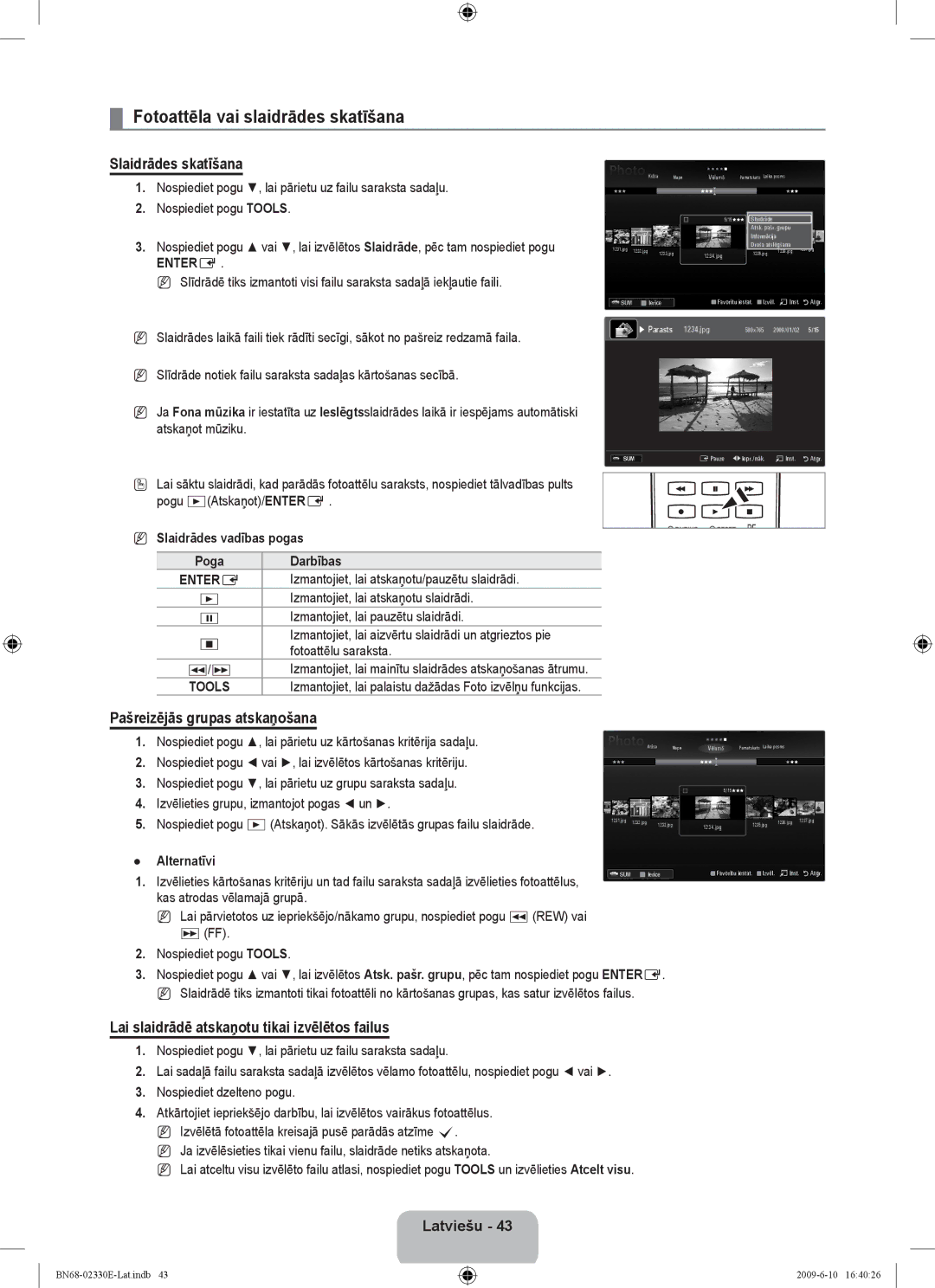 Samsung UE40B8000XWXBT manual Fotoattēla vai slaidrādes skatīšana, Slaidrādes skatīšana, Pašreizējās grupas atskaņošana 