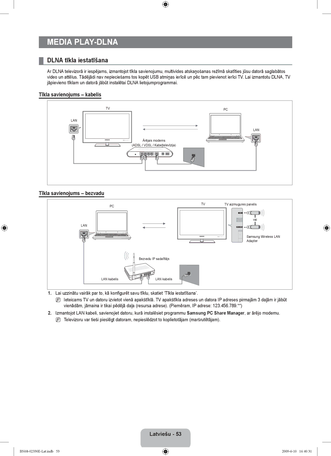 Samsung UE40B8000XWXBT manual Dlna tīkla iestatīšana, Tīkla savienojums kabelis, Tīkla savienojums bezvadu 