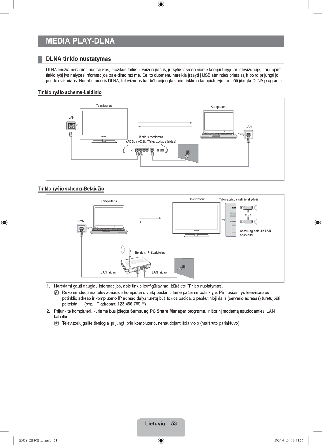 Samsung UE40B8000XWXBT manual Dlna tinklo nustatymas, Tinklo ryšio schema-Laidinio, Tinklo ryšio schema-Belaidžio 