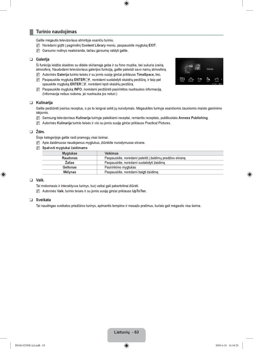 Samsung UE40B8000XWXBT manual Turinio naudojimas 