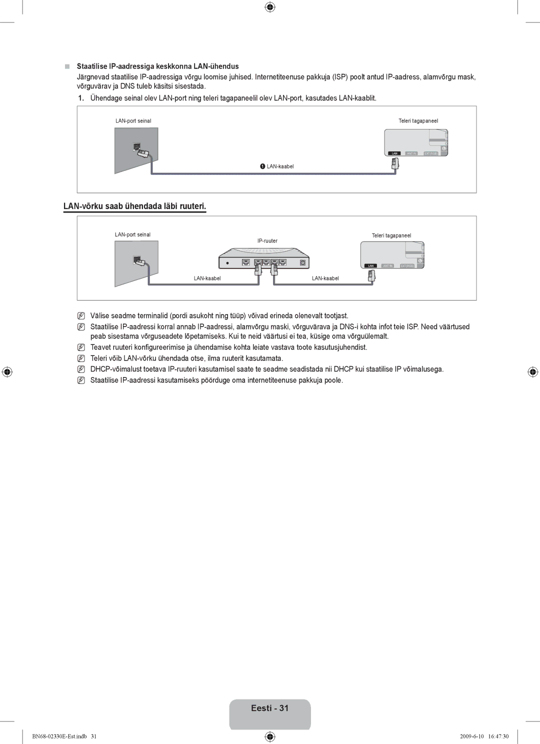 Samsung UE40B8000XWXBT manual Staatilise IP-aadressiga keskkonna LAN-ühendus 