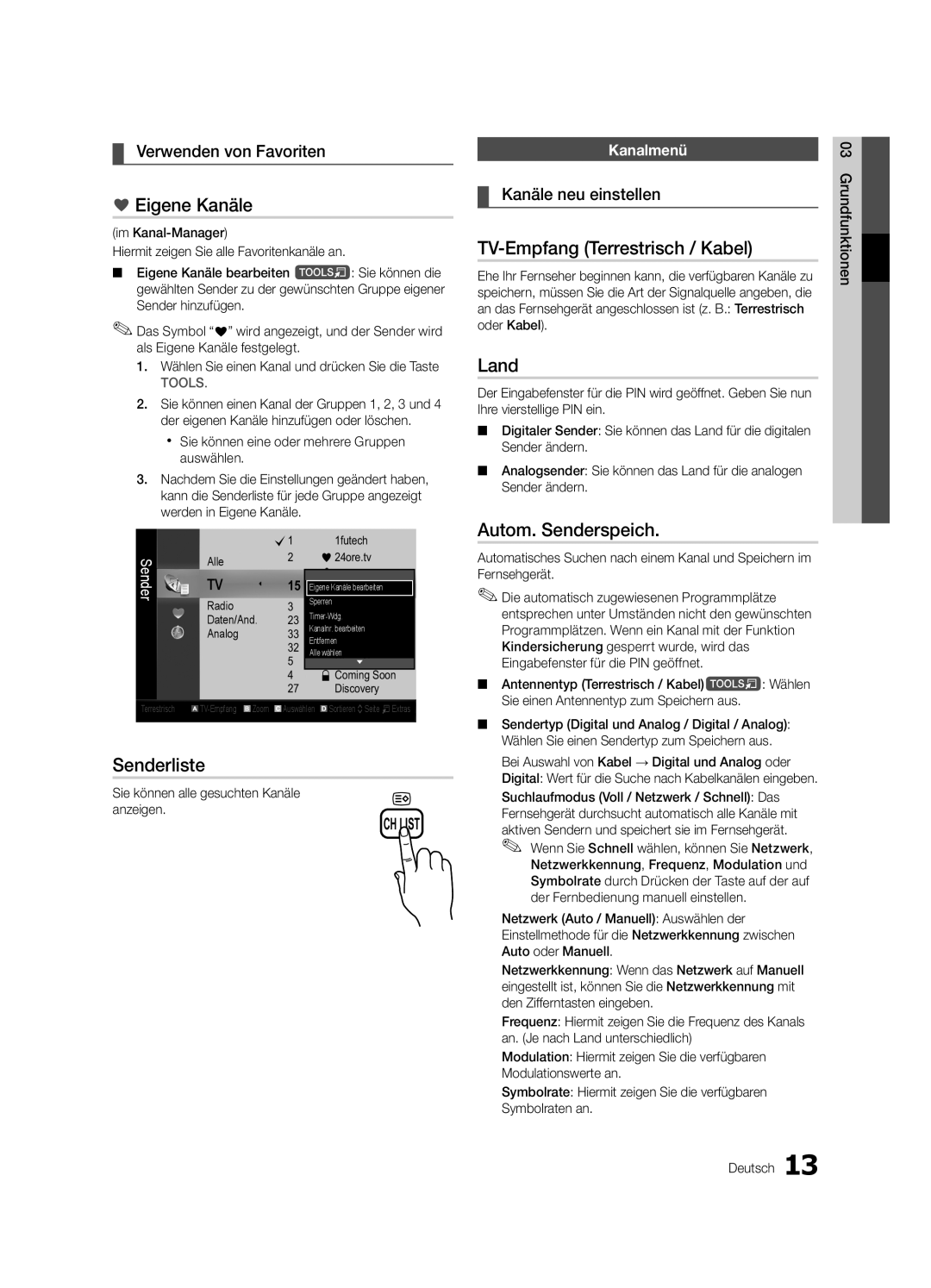 Samsung UE40C6000RWXZF manual Eigene Kanäle, TV-Empfang Terrestrisch / Kabel, Land, Autom. Senderspeich, Senderliste 