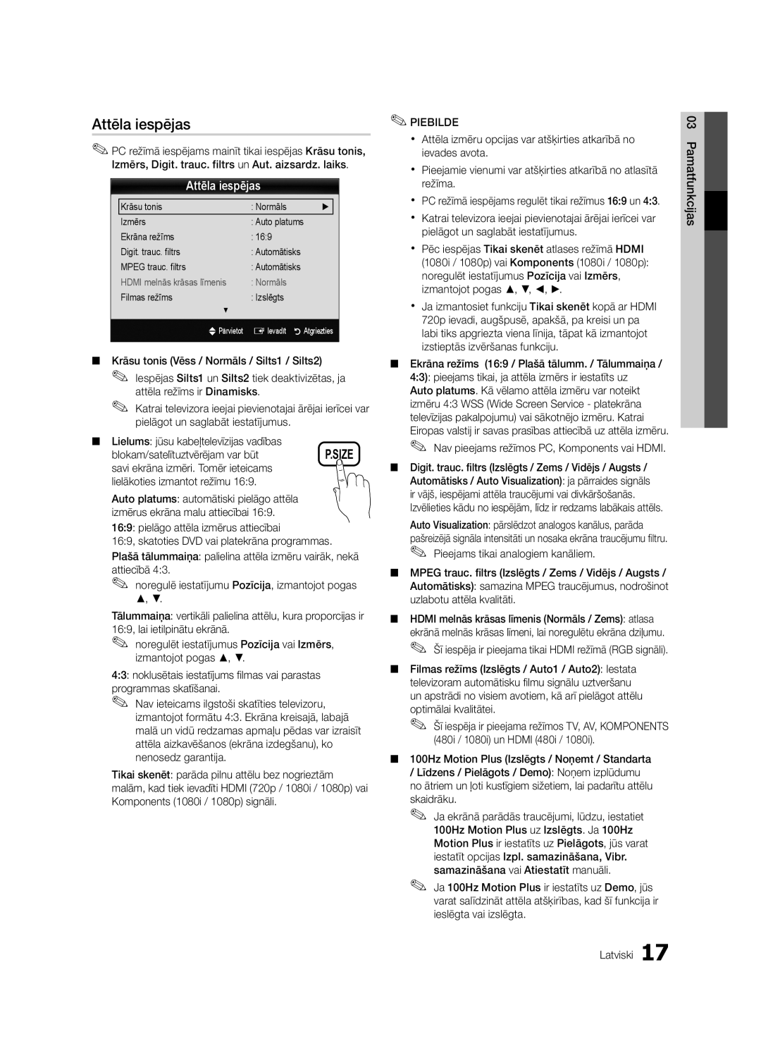 Samsung UE46C6500UWXBT Attēla iespējas, Blokam/satelītuztvērējam var būt, Nav pieejams režīmos PC, Komponents vai Hdmi 