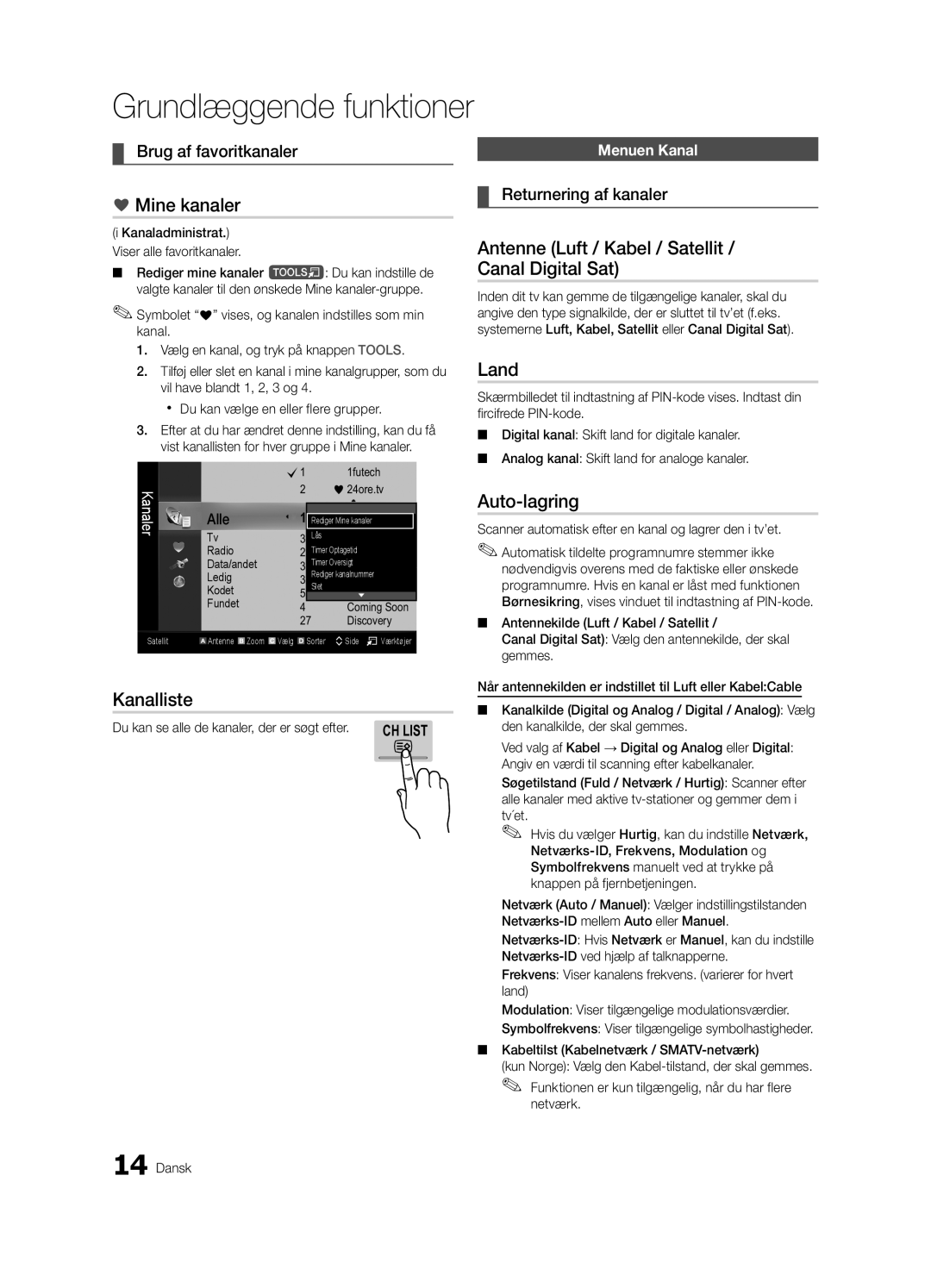 Samsung UE46C8705XSXXE manual Mine kanaler, Kanalliste, Antenne Luft / Kabel / Satellit / Canal Digital Sat, Auto-lagring 