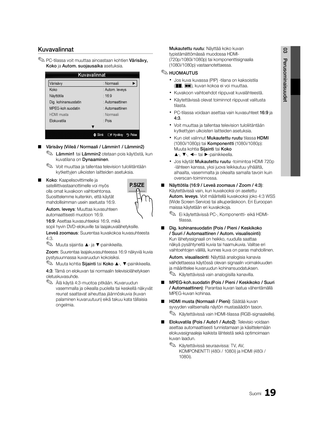 Samsung UE40C8780XSXZG, UE40C8790XSXZG Kuvavalinnat, Koko Kaapelisovittimelle ja, Satelliittivastaanottimelle voi myös 