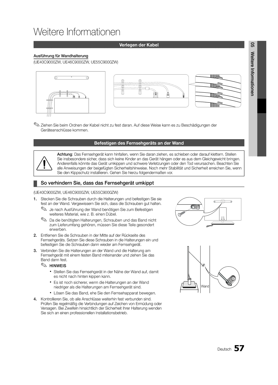 Samsung UE40C9000ZWXXH manual Weitere Informationen, So verhindern Sie, dass das Fernsehgerät umkippt, Verlegen der Kabel 