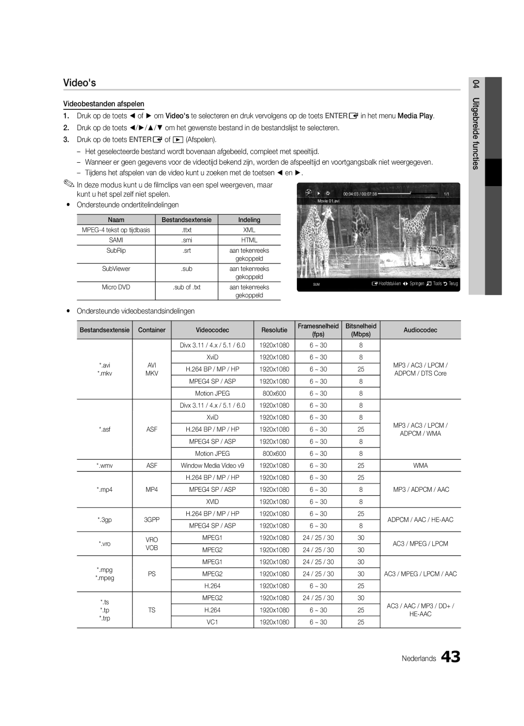 Samsung UE40C9000ZWXXH Ondersteunde ondertitelindelingen, Ondersteunde videobestandsindelingen, Resolutie Framesnelheid 