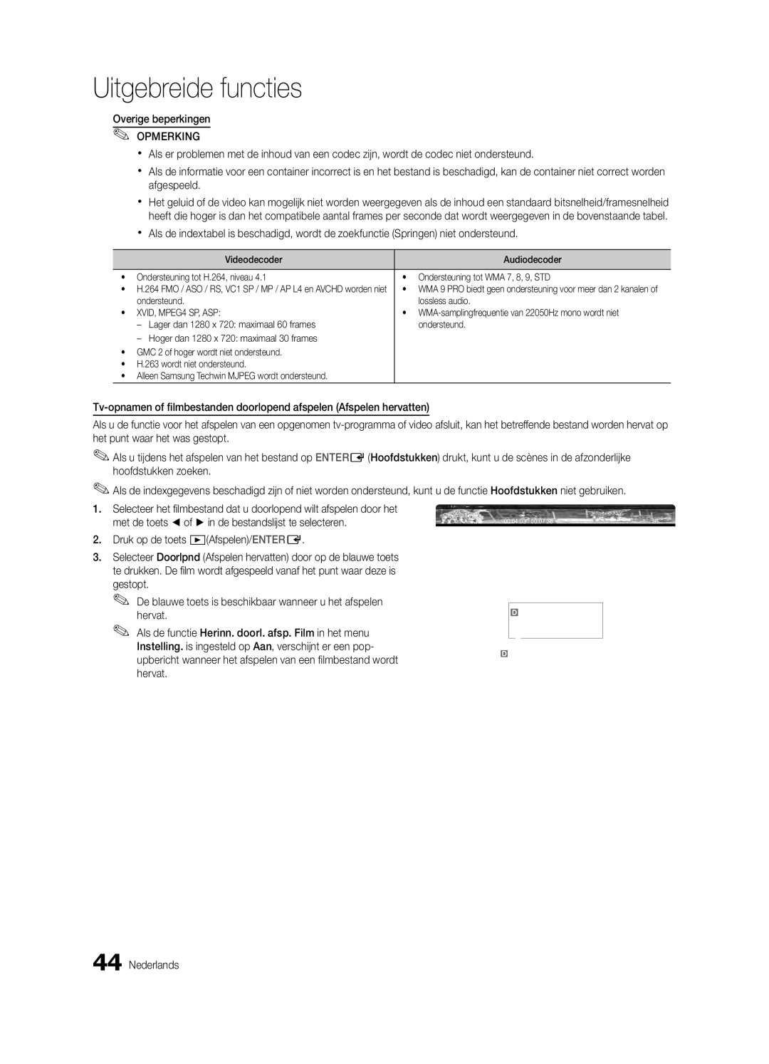 Samsung UE40C9000ZWXXH manual Overige beperkingen, Druk op de toets Afspelen/ENTERE, Ondersteund Lossless audio 