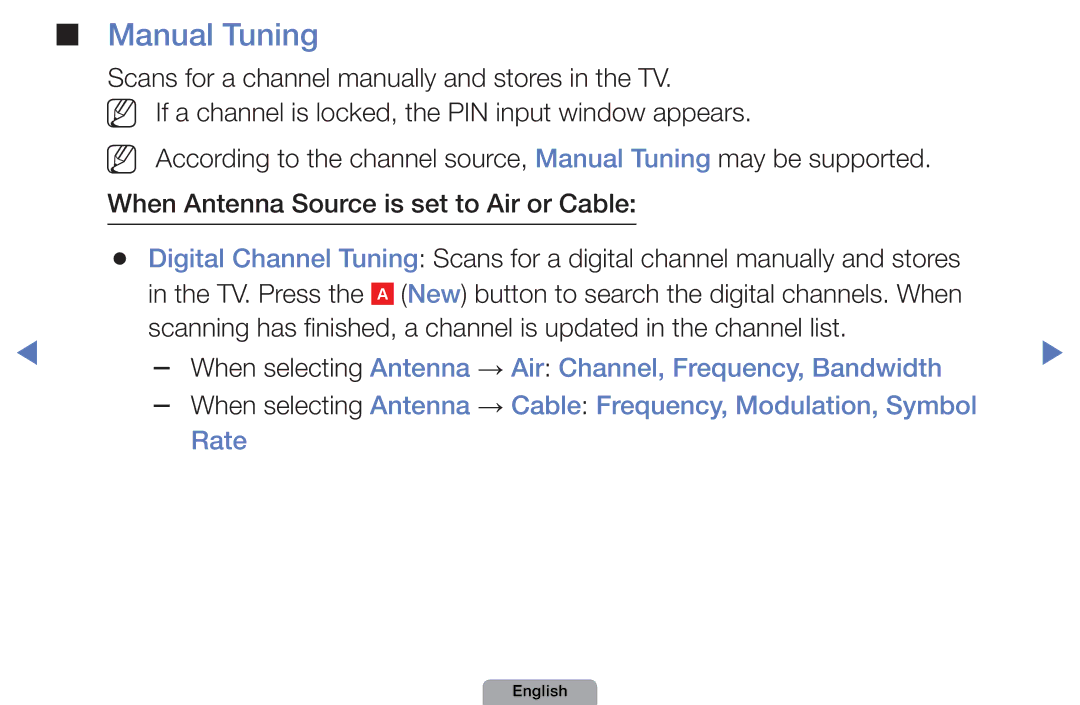 Samsung UE22D5010NWXZG, UE40D5000PWXTK, UE22D5000NWXXN Manual Tuning, Scans for a channel manually and stores in the TV 