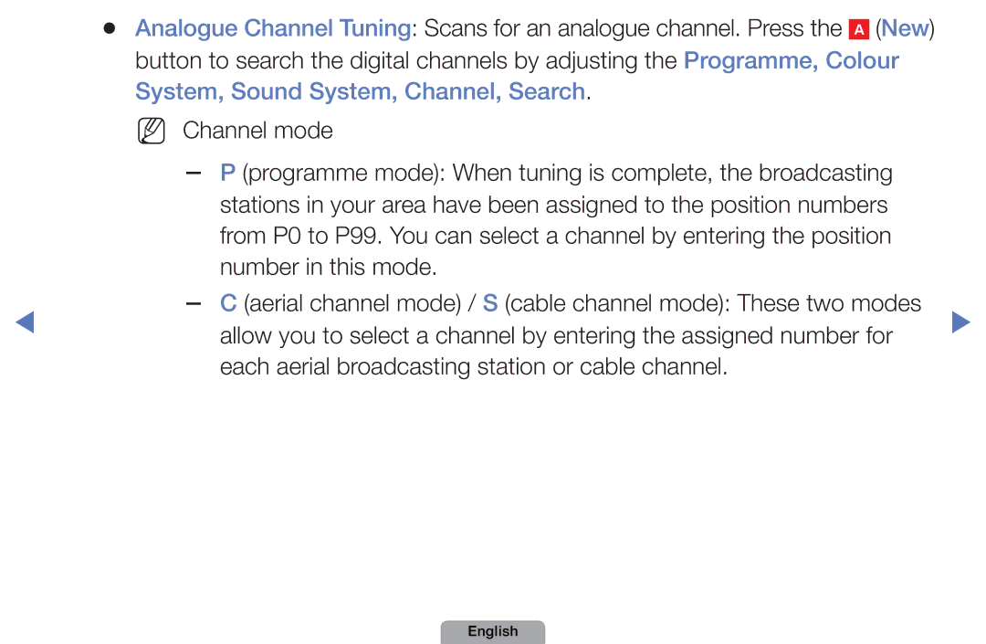 Samsung UE40D5000PWXXH, UE40D5000PWXTK, UE22D5000NWXXN manual Aerial channel mode / S cable channel mode These two modes 