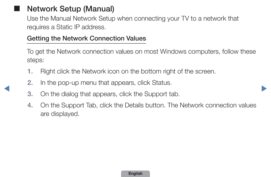 Samsung UE32D5800VWXXC, UE40D5000PWXTK, UE22D5000NWXXN, UE19D4000NWXXN, UE32D4010NWXZG Network Setup Manual, Are displayed 